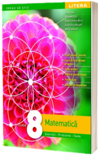 Matematica. Exercitii, probleme, teste. Clasa a VIII-a