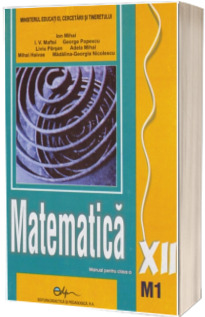 Matematica M1, manual pentru clasa a XII-a