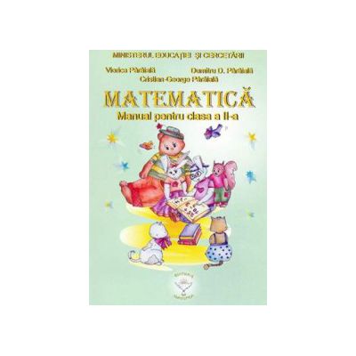 Matematica - manual avizat de M.Ed.C. (2004), clasa a II-a