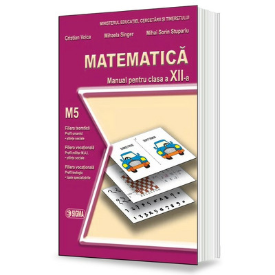Matematica. Manual M5 Clasa a XII-a