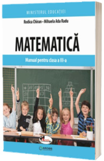 Matematica, manual pentru clasa a III-a
