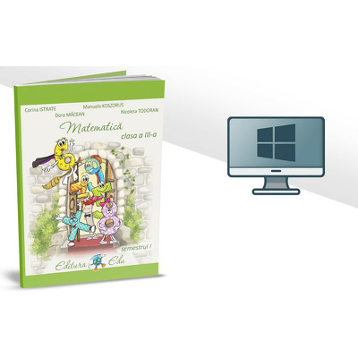 Matematica manual pentru clasa a III-a, semestrul I - Contine editia digitala (Corina Istrate)