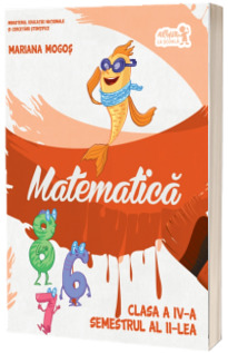 Matematica. Manual pentru clasa a IV-a, semestrul II