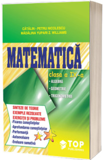 Matematica pentru clasa a IX-a. Culegere de algebra, geometrie si trigonometrie (Icar)