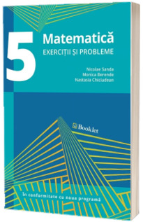 Matematica pentru clasa a V-a, exercitii si probleme - Nicolae Sanda (In conformitate cu noua programa)