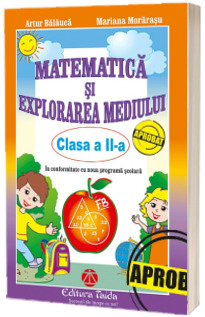 Matematica si explorarea mediului - Clasa a II-a. In conformitate cu noua programa scolara (Editie 2018)