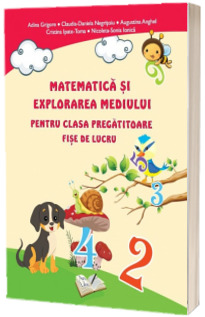 Matematica si explorarea mediului pentru clasa pregatitoare-Fise de lucru