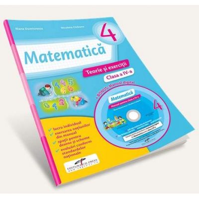 Matematica. Teorie si exercitii, pentru, clasa a IV-a. Contine manual digital pe CD