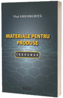 Materiale pentru produse Materiale pentru produse