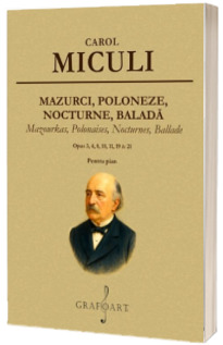 Mazurci, Poloneze, Nocturne, Balada