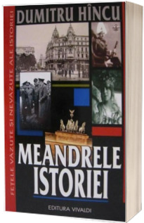 Meandrele istoriei