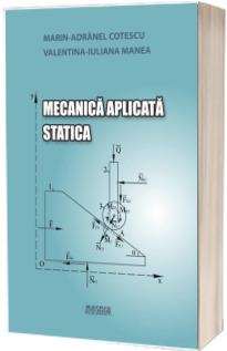 Mecanica aplicata. Statica