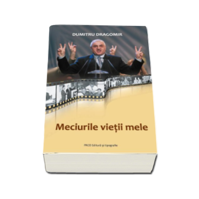 Meciurile vietii mele - Dumitru Dragomir. Dezvaluiri din culisele fotbalului romanesc ale fostului presedinte al LPF