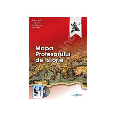 Mapa profesorului de istorie. Volulmul I (Contine DvD)