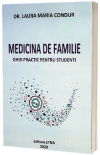 Medicina de familie. Ghid pentru studenti
