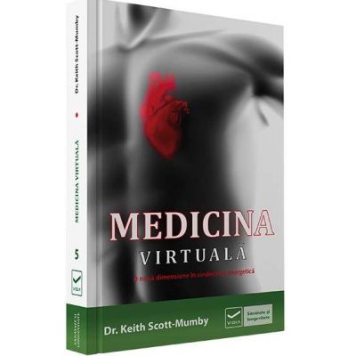 Medicina virtuala. O noua dimensiune in vindecarea energetica