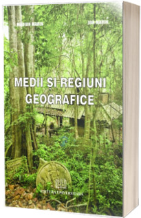 Medii si regiuni geografice