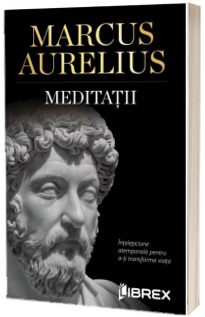 Meditatii - Aurelius, Marcus