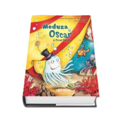 Meduza Oscar si Circul Coralii -  Heinz Rudolf Kunze