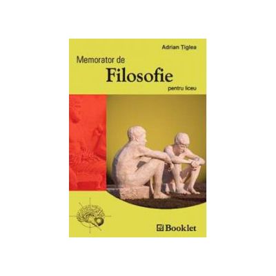 Memorator de Filosofie pentru liceu