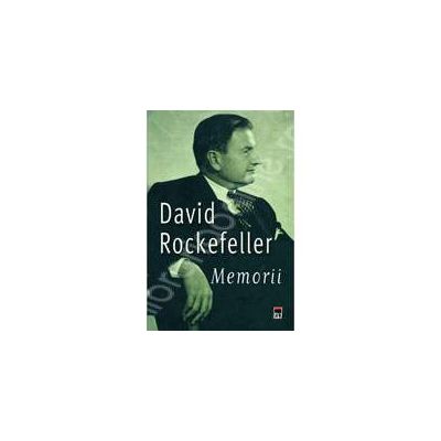 Memorii - David Rockfeler