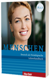 Menschen A2.2.  Lehrerhandbuch