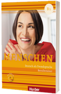 Menschen B1. Berufstrainer mit Audio-CD