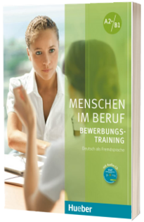 Menschen im Beruf - Bewerbungstraining Kursbuch mit Audio-CD
