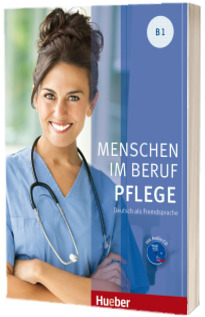 Menschen im Beruf. Pflege B1 Kursbuch mit Audio-CD