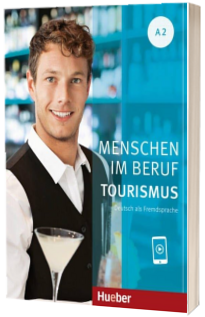 Menschen im Beruf - Tourismus A2