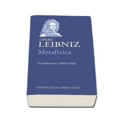 Metafizica. Opere - Leibniz