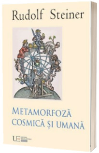 Metamorfoza cosmica si umana