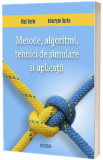 Metode, algoritmi, tehnici de simulare si aplicatii