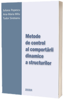 Metode de control al comportarii dinamice a structurilor