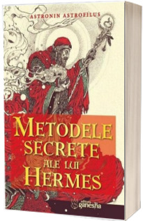 Metodele secrete ale lui Hermes