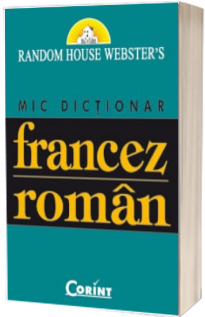 MIC DICTIONAR FRANCEZ-ROMAN