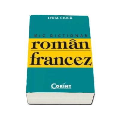Mic dictionar Roman-Francez