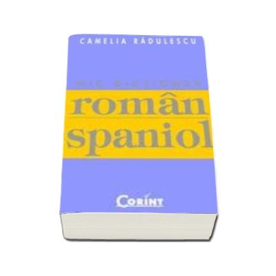 MIC DICTIONAR ROMAN-SPANIOL