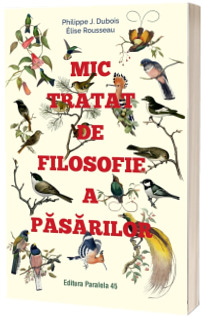 Mic tratat de filosofie a pasarilor