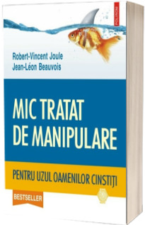 Mic tratat de manipulare pentru uzul oamenilor cinstiti - Traducere de Nicolae-Florentin Petrisor