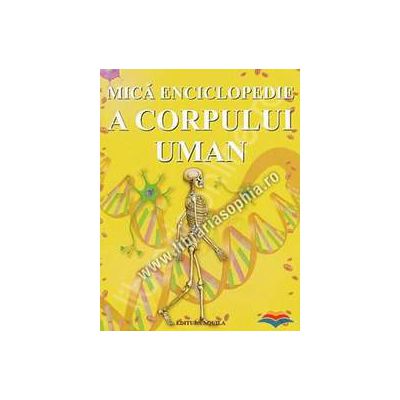 Mica enciclopedie a corpului uman