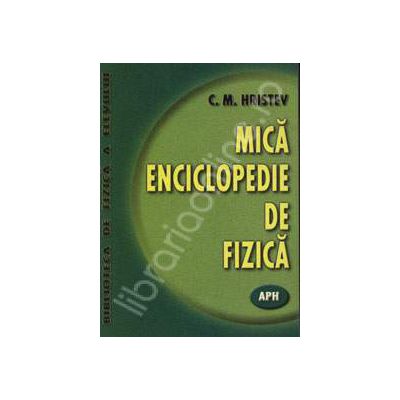 Mica enciclopedie de fizica