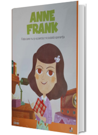 MICII EROI. Anne Frank