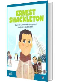 MICII EROI. Ernest Shackleton