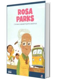 MICII EROI. Rosa Parks