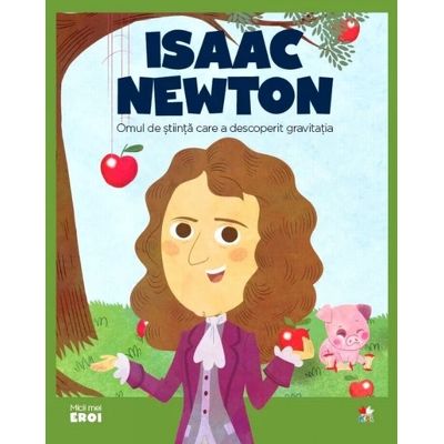 MICII EROI. Sir Isaac Newton