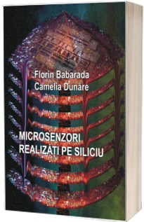 Microsenzori realizati pe siliciu