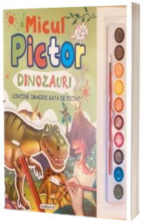 Micul pictor. Dinozauri