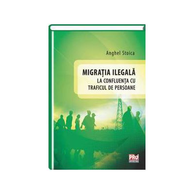 Migratia ilegala la confluenta cu traficul de persoane