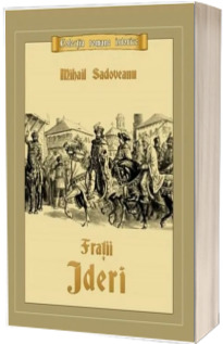 Mihail Sadoveanu, Trilogia Fratii Jderi
